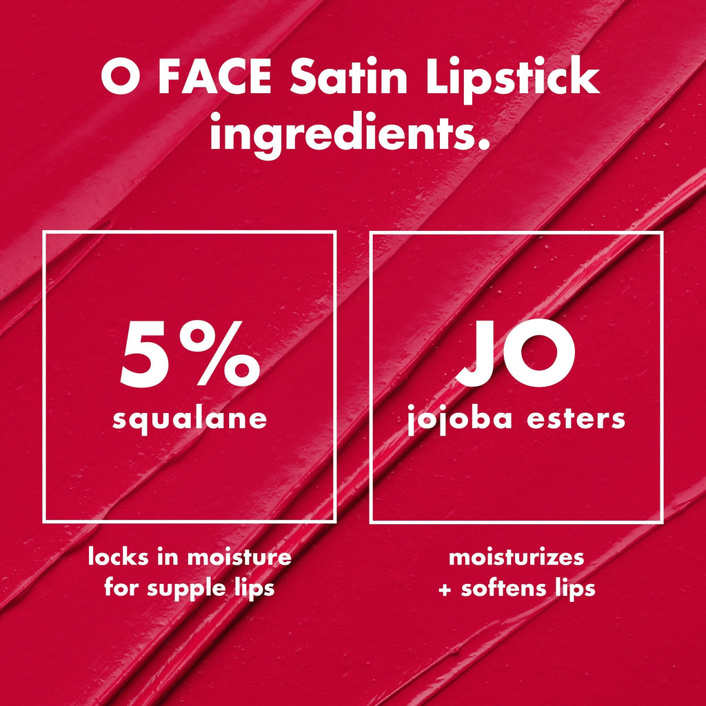 O FACE Satin Lipstick